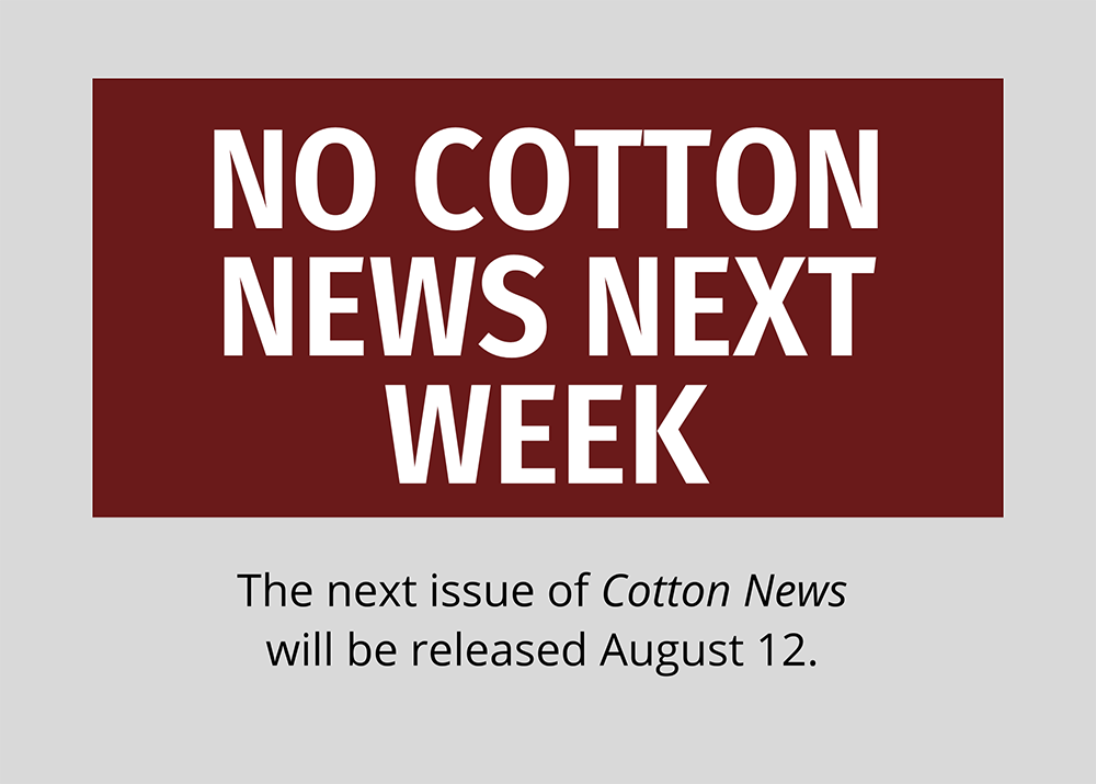 no cotton news next week